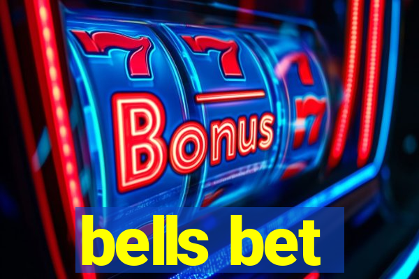 bells bet